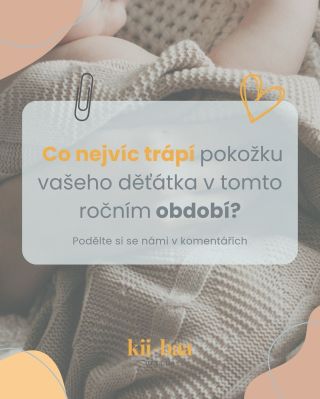 👶💬 Maminky, znáte to… Zima se vrací a s ní i ty známé problémy – suchá pokožka, popraskané tvářičky, zarudnutí nebo první...